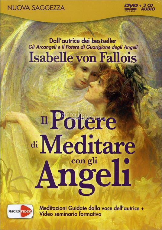 Il potere di meditare con gli angeli. DVD. Con 3 CD Audio - Isabelle von Fallois - copertina