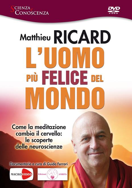 L'uomo più felice del mondo. DVD - Matthieu Ricard,Guido Ferrari - copertina