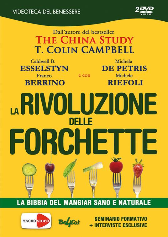 La rivoluzione delle forchette. La bibbia del mangiar sano e naturale. 2 DVD - 2