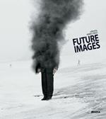 Future images. Ediz. inglese