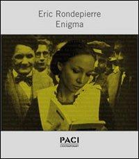 Enigma. Ediz. illustrata - Eric Rondepierre - copertina