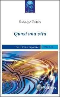 Quasi una vita - Sandra Perin - copertina