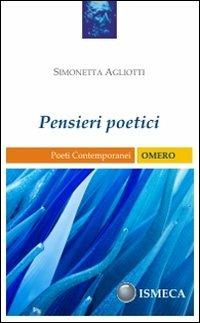 Pensieri poetici - Simonetta Agliotti - copertina