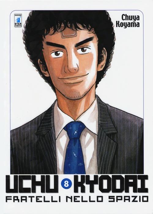 Uchu Kyodai. Fratelli nello spazio. Vol. 8 - Chuya Koyama - copertina