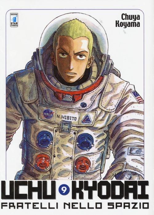 Uchu Kyodai. Fratelli nello spazio. Vol. 9 - Chuya Koyama - copertina