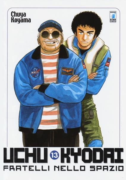 Uchu Kyodai. Fratelli nello spazio. Vol. 13 - Chuya Koyama - copertina