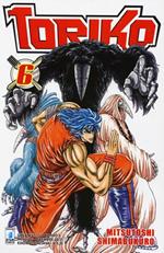 Toriko. Vol. 6