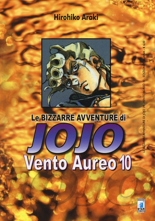 Vento aureo. Le bizzarre avventure di Jojo. Vol. 10 - Hirohiko Araki - copertina