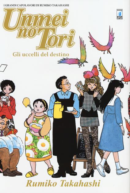 Unmei no tori. Gli uccelli del destino. I grandi capolavori di Rumiko Takahashi - Rumiko Takahashi - copertina