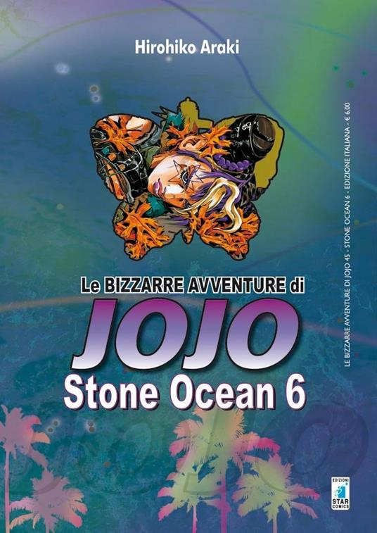 Stone Ocean. Le bizzarre avventure di Jojo. Vol. 6 - Hirohiko Araki - copertina