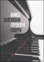 Daniel Barenboim, Fryderyk Chopin. Con CD Audio