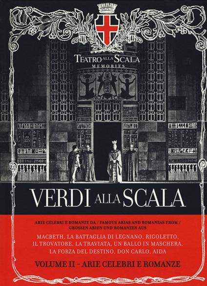 Verdi alla Scala. Ediz. italiana, inglese e tedesca. Con CD-Audio. Vol. 2: Arie celebri e romanze. - copertina
