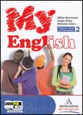  My English. Student's book-Workbook-Companion. Con CD Audio. Con espansione online. Vol. 2