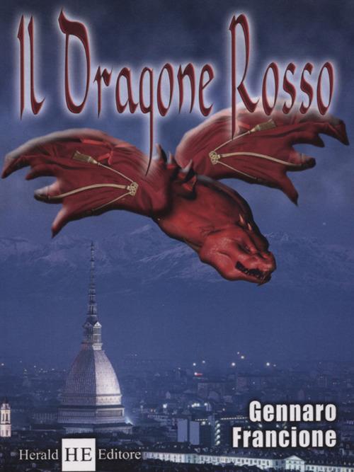 Il dragone Rosso - Gennaro Francione - copertina