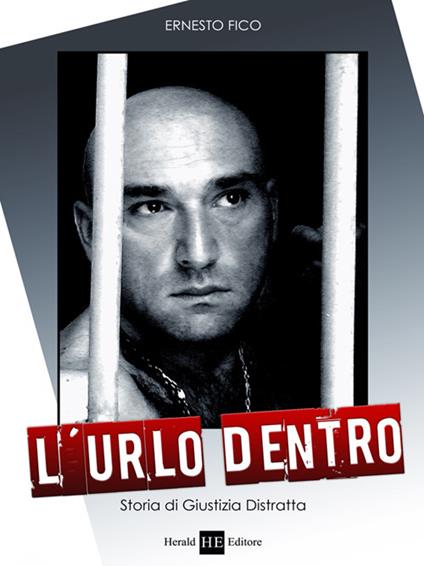 L'urlo dentro - Ernesto Fico - copertina