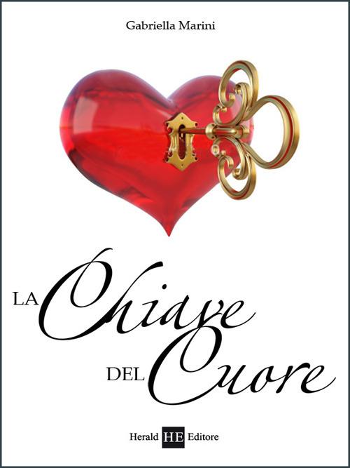La chiave del cuore - Gabriella Marini - copertina
