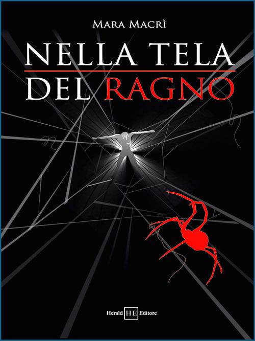 La tela del ragno. Viaggio nel mondo delle sette - Mara Macrì - copertina