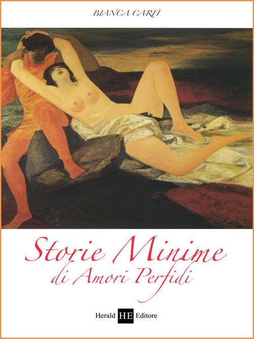 Storie minime di amori perfidi - Bianca Carfi - copertina
