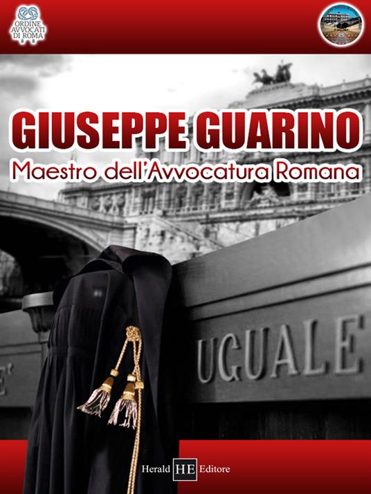 Giuseppe Guarino. Maestro dell’avvocatura romana - copertina