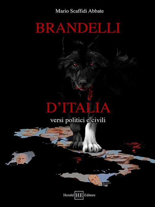 Brandelli d'Italia. Versi politici e civili - Mario Scaffidi Abate - copertina