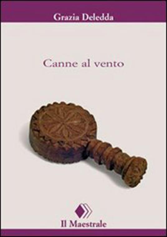 Canne al vento - Grazia Deledda - ebook