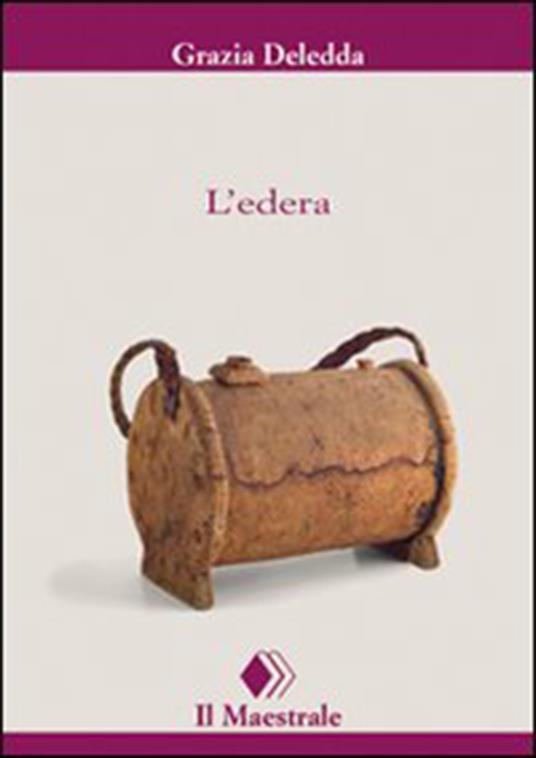 L' edera - Grazia Deledda - ebook