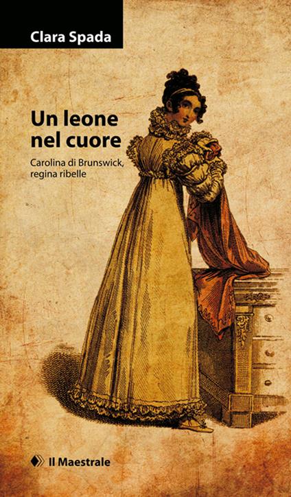 Un leone nel cuore - Clara Spada - ebook