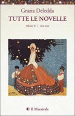 Tutte le novelle. Vol. 2: 1919-1939