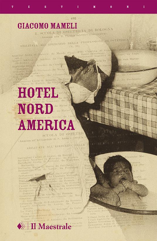 Hotel Nord America - Giacomo Mameli - copertina