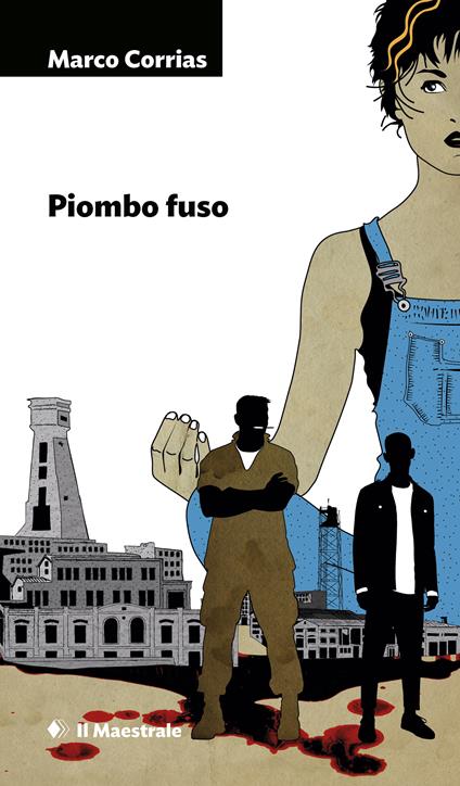 Piombo fuso - Marco Corrias - ebook