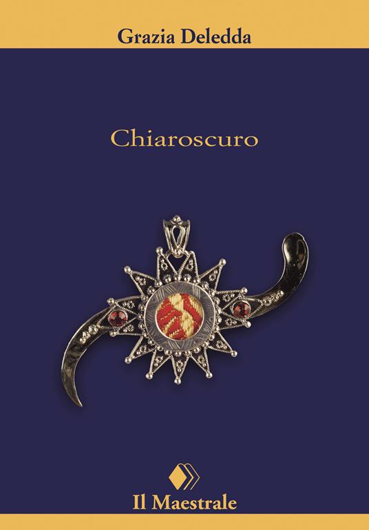 Chiaroscuro - Grazia Deledda - copertina