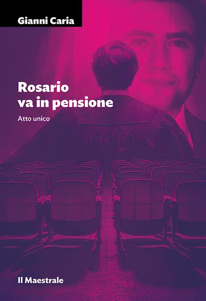 Rosario va in pensione - Gianni Caria - copertina