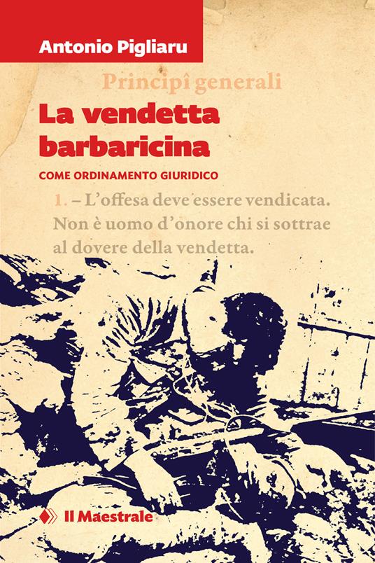 La vendetta barbaricina - Antonio Pigliaru - copertina