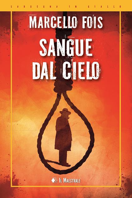 Sangue dal cielo - Marcello Fois - copertina