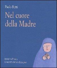 Nel cuore della Madre - Paolo Butti - copertina