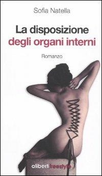 La disposizione degli organi interni - Sofia Natella - copertina