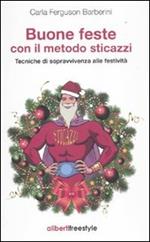 In vacanza con il metodo sticazzi by Carla Ferguson Barberini