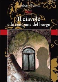 Il diavolo e la campana del borgo - Lamberto Berretti - copertina