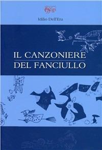 Il canzoniere del fanciullo - Idilio Dell'Era - copertina