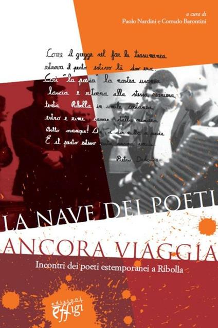 La nave dei poeti ancora viaggia. Incontri dei poeti estemporanei a Ribolla - copertina
