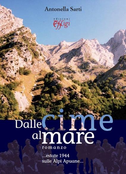 Dalle cime al mare - Antonella Sarti - copertina