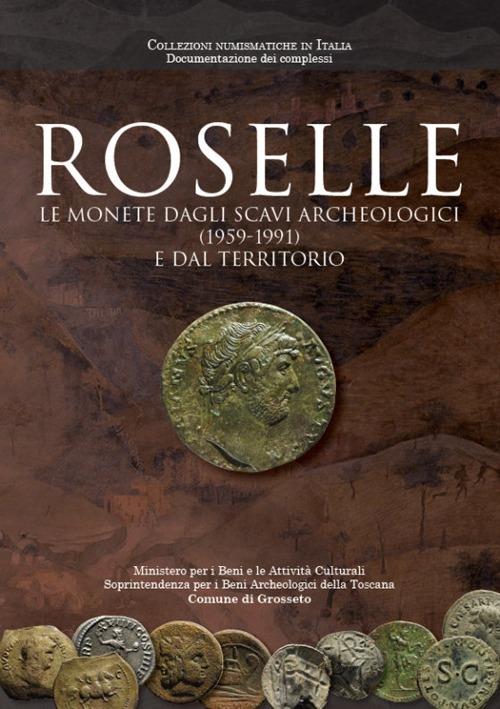 Roselle. Le monete dagli scavi archeologici (1959-1991) e dal territorio - copertina