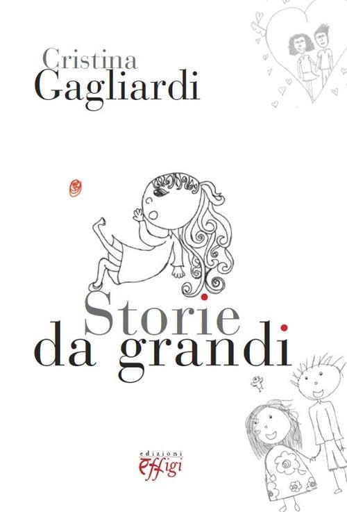 Storie da grandi - Cristina Gagliardi - copertina