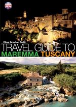 Travel guide to Maremma Tuscany