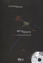 Metegrafie con oniricolorsounds. Con CD Audio