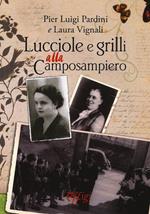 Lucciole e grilli alla Camposampiero