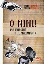 O Nini! Due ignoranti e il maremmano