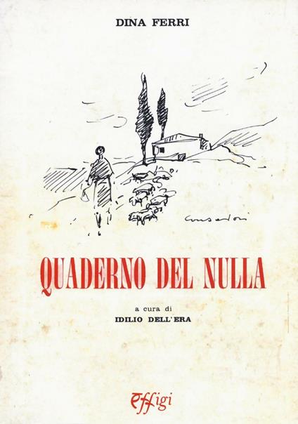 Quaderno del nulla e altri testi - Dina Ferri - copertina