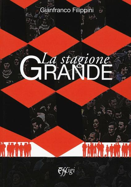La stagione grande - Gianfranco Filippini - copertina