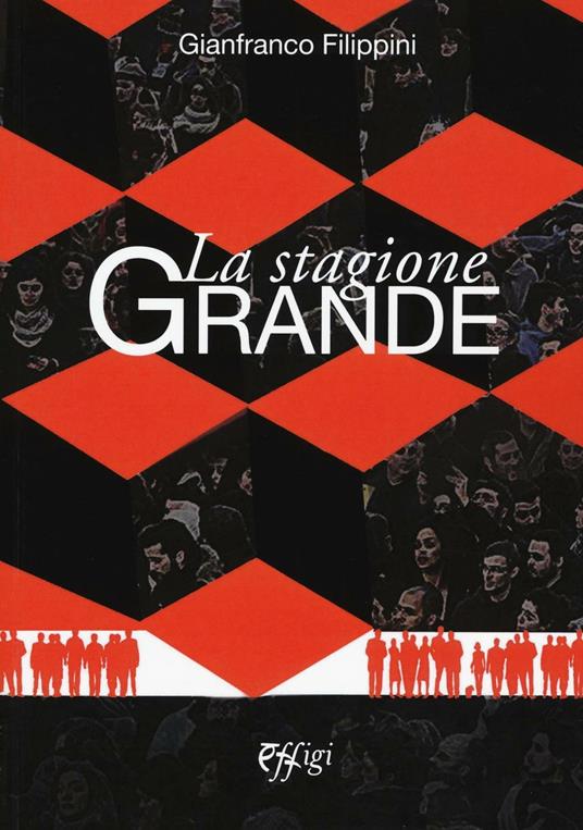 La stagione grande - Gianfranco Filippini - copertina